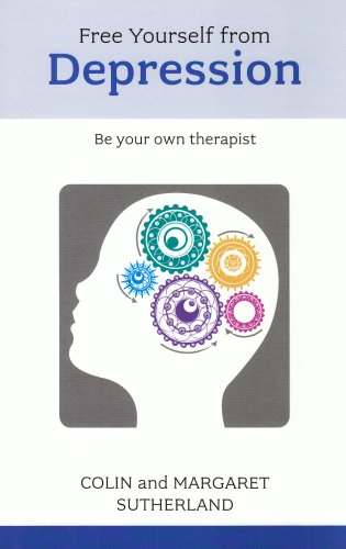 Imagen de archivo de Free Yourself from Depression: Be Your Own Therapist a la venta por WorldofBooks