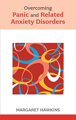 9781847090614: Overcoming Panic and Related Anxiety Disorders (Overcoming Common Problems)