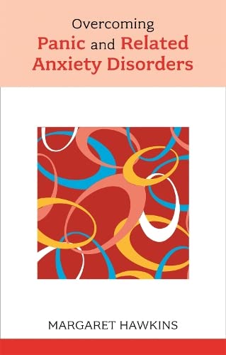 9781847090614: Overcoming Panic and Related Anxiety Disorders