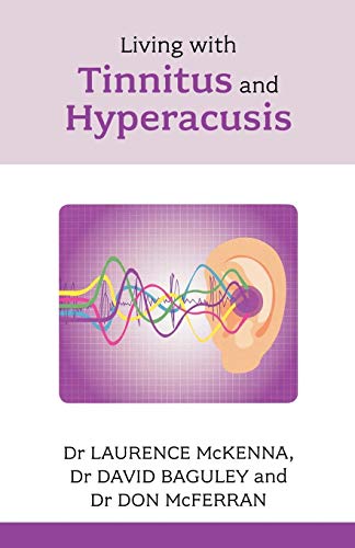 9781847090836: Living with Tinnitus and Hyperacusis