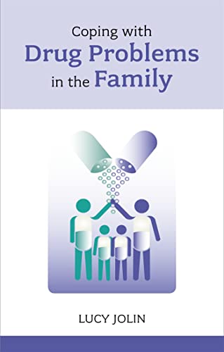 9781847090966: Coping with Drug Problems in the Family (Overcoming Common Problems)