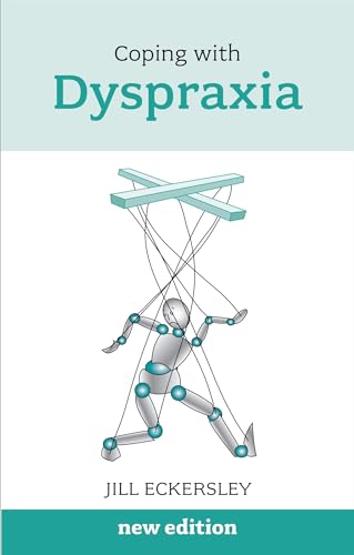 Beispielbild fr Coping with Dyspraxia zum Verkauf von WorldofBooks