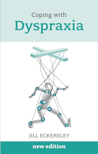 9781847091284: Coping with Dyspraxia