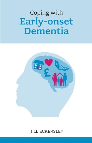 Stock image for Coping with Early Onset Dementia for sale by WorldofBooks