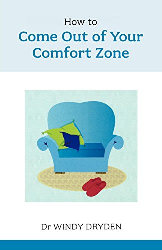 How to Come out of your Comfort Zone (9781847091369) by Dryden, Windy