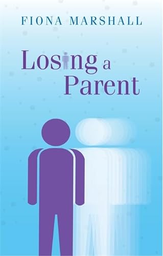 Stock image for Losing a Parent for sale by GF Books, Inc.