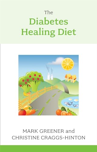 Stock image for The Diabetes Healing Diet for sale by Blackwell's