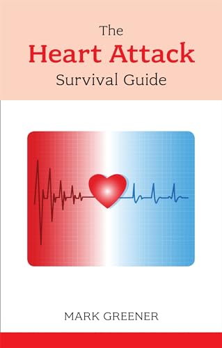 Stock image for The Heart Attack Survival Guide for sale by WorldofBooks
