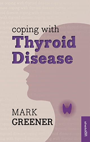 Beispielbild fr Coping with Thyroid Disease zum Verkauf von WorldofBooks