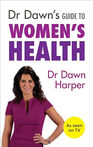 Imagen de archivo de Dr Dawn's Guide to Women's Health a la venta por Blackwell's