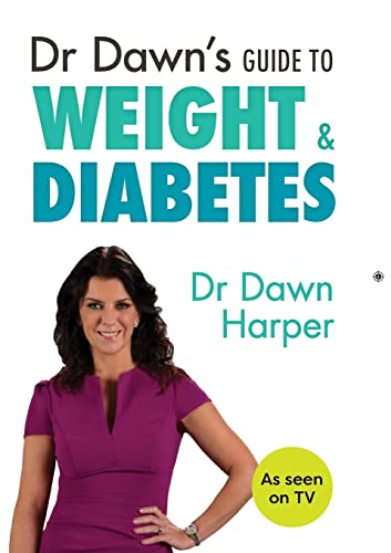 Imagen de archivo de Dr Dawn's Guide to Weight and Diabetes a la venta por Blackwell's