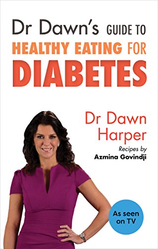 Stock image for Dr Dawn's Guide to Healthy Eating for Diabetes for sale by Blackwell's