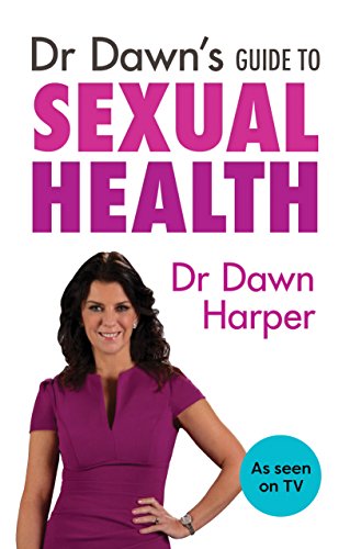 Imagen de archivo de Dr Dawn's Guide to Sexual Health a la venta por Revaluation Books