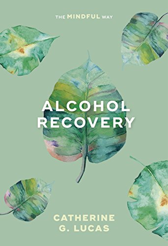 9781847094292: Alcohol Recovery: The Mindful Way