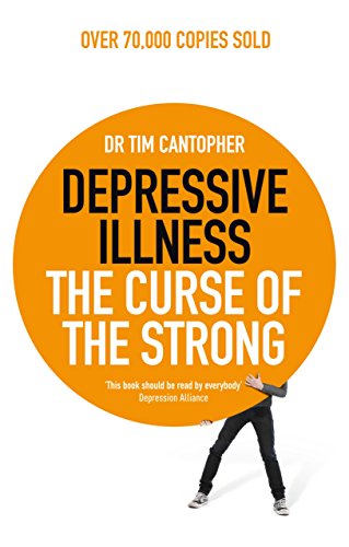 Imagen de archivo de Depressive Illness: The Curse Of The Strong a la venta por WorldofBooks