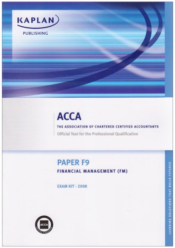 Beispielbild fr F9 Financial Management FM: Exam Kit (Acca) zum Verkauf von AwesomeBooks