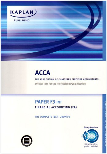 Beispielbild fr ACCA F3 Financial Accounting FA (INT): Paper F3 INT: Complete Text (ACCA F3 Financial Accounting FA (INT): Complete Text) zum Verkauf von WorldofBooks