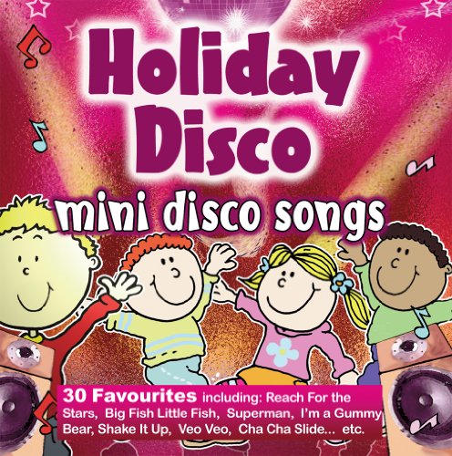Beispielbild fr Holiday Disco: 30 favourite mini disco songs zum Verkauf von WorldofBooks