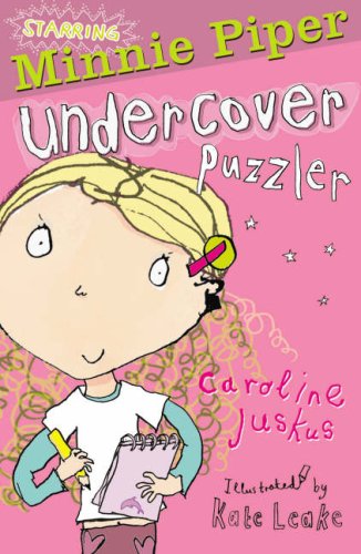 Stock image for Minnie Piper: Undercover Puzzler (Starring Minnie Piper): Bk. 1 for sale by WorldofBooks