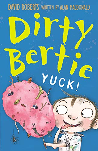 9781847150394: Yuck!: 5 (Dirty Bertie, 5)