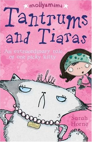 Stock image for Tantrums and Tiaras (Molly & Mimi) for sale by AwesomeBooks