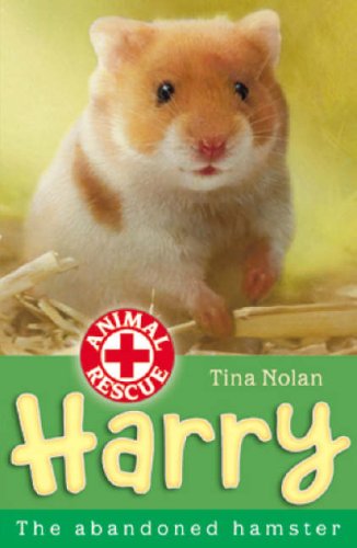 Beispielbild fr Harry: The Abandoned Hamster (Animal Rescue): Bk. 7 zum Verkauf von WorldofBooks