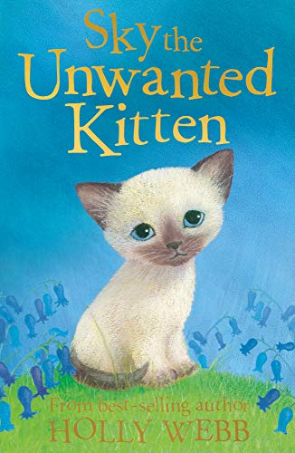 Stock image for Sky the Unwanted Kitten for sale by Goldstone Books