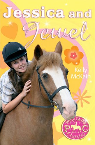 Stock image for Jessica and Jewel (Pony Camp Diaries): Bk. 8 for sale by WorldofBooks