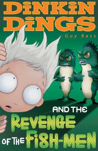 Stock image for Dinkin Dings: And the Revenge of the Fish-Men: Bk. 2 for sale by WorldofBooks