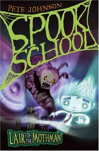 Imagen de archivo de Lair of the Mothman (Spook School): Bk. 1 a la venta por WorldofBooks