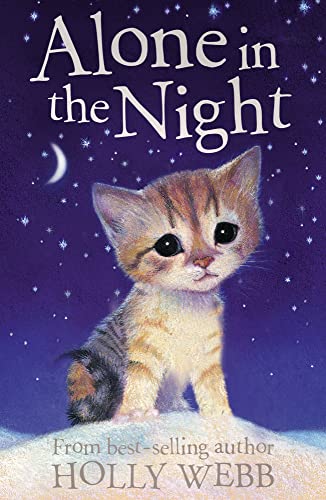 9781847150943: Alone in the Night (Holly Webb Animal Stories) [Paperback] Holly Webb