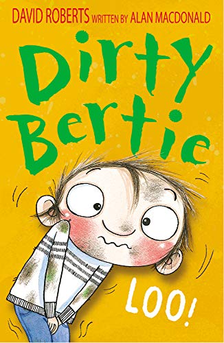 9781847151148: DIRTY BERTIE TOILET: 10 (Dirty Bertie, 10)