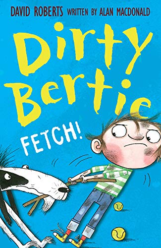 9781847151247: Fetch! (Dirty Bertie)