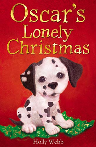 9781847151384: Oscar's Lonely Christmas. Holly Webb