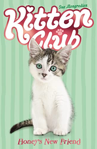 Stock image for Honey's New Friend: 4 (Kitten Club, 4) for sale by WorldofBooks