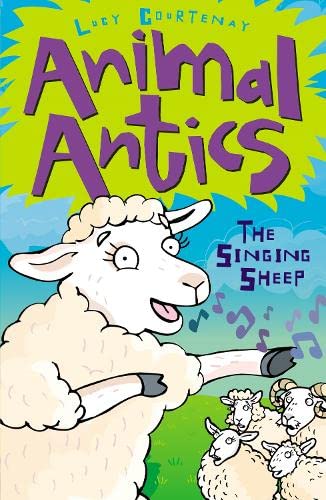 Imagen de archivo de The Singing Sheep: 4 (Animal Antics, 4) a la venta por WorldofBooks