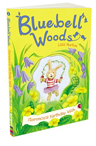 Stock image for Bluebell Woods 1: Florences Birthday Wish for sale by Brit Books
