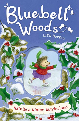 Stock image for Natalie's Winter Wonderland: 4 (Bluebell Woods (4)) for sale by WorldofBooks