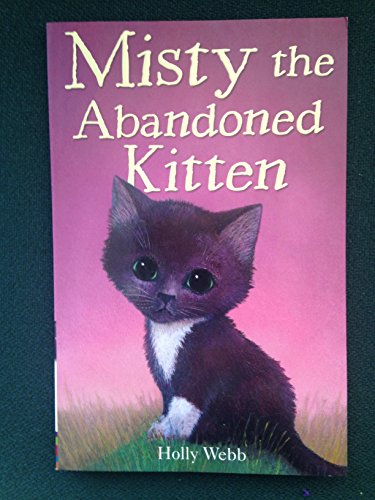 Beispielbild fr Misty and Abandoned Kitty zum Verkauf von Wonder Book