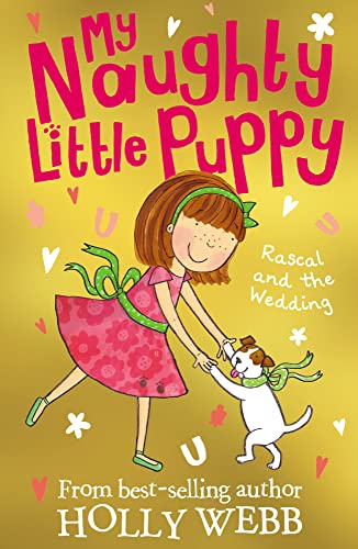 Rascal and the Wedding: 8 (My Naughty Little Puppy, 8) - Webb, Holly