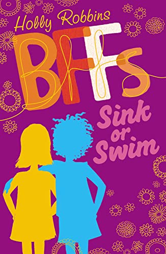 Beispielbild fr Sink or Swim! (BFFs) zum Verkauf von AwesomeBooks