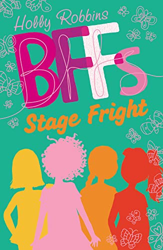 9781847152398: Stage Fright!: 2 (BFFs)