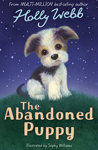 Beispielbild fr The Abandoned Puppy (Holly Webb Animal Stories) zum Verkauf von AwesomeBooks