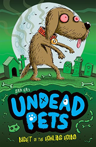 Imagen de archivo de Night of the Howling Hound (Undead Pets) a la venta por AwesomeBooks