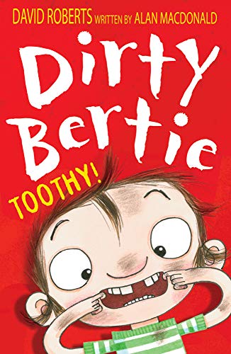 Stock image for Toothy! (Dirty Bertie) for sale by Once Upon A Time Books