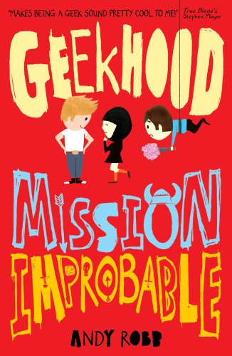 Beispielbild fr Geekhood: Mission Improbable zum Verkauf von WorldofBooks