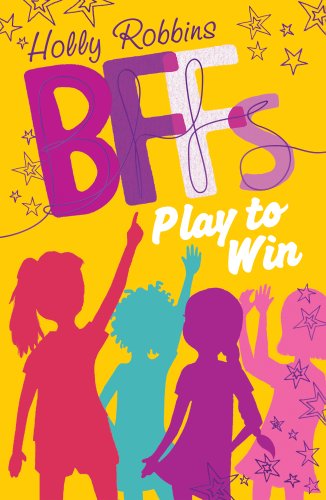 Stock image for Play to Win: 4 (BFFs, 4) for sale by Reuseabook