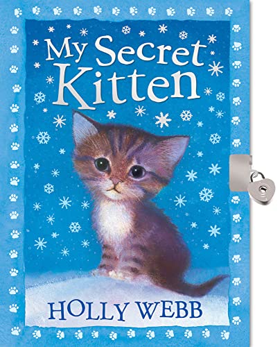 Beispielbild fr My Secret Kitten (Holly Webb Animal Stories) zum Verkauf von WorldofBooks