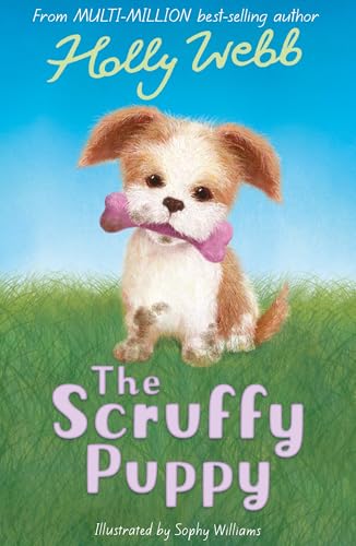 Stock image for The Scruffy Puppy: 27 (Holly Webb Animal Stories, 27) for sale by WorldofBooks