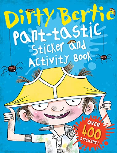 9781847156013: Dirty Bertie: Pant-tastic Sticker and Activity Book